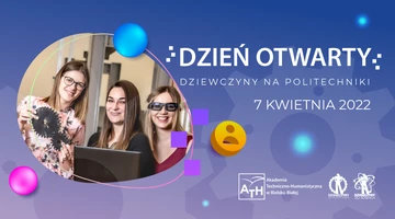 Dzień Otwarty Akademii Techniczno-Humanistycznej w Bielsku-Białej